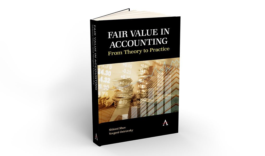 Fair Value in Accounting - From Theory to Practice